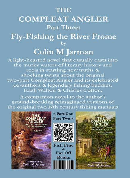 Compleat Angler novel Fly-Fishing the River Frome Colin M Jarman back cover